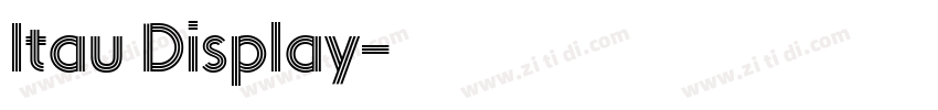 Itau Display字体转换